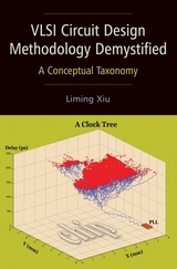 VLSI Circuit Design Methodology Demystified -  Liming Xiu