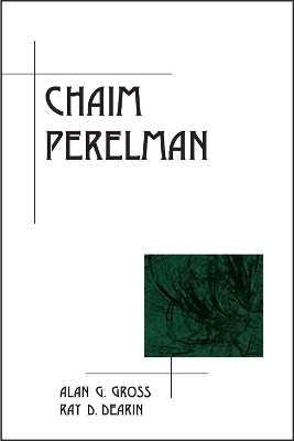 Chaim Perelman - Alan G. Gross, Ray Dearin