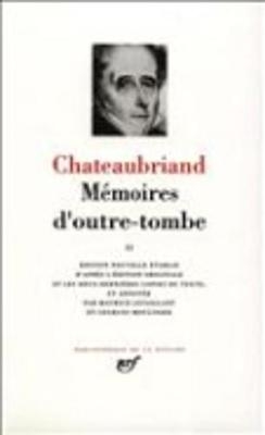 Memoires d'outre-tombe 2 - Francois-Rene Chateaubriand