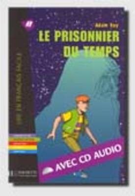 Le Prisonnier Du Temps - Livre - Adam Roy