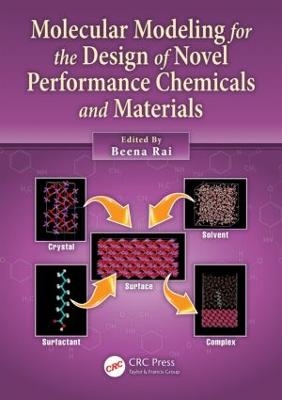Molecular Modeling for the Design of Novel Performance Chemicals and Materials - 