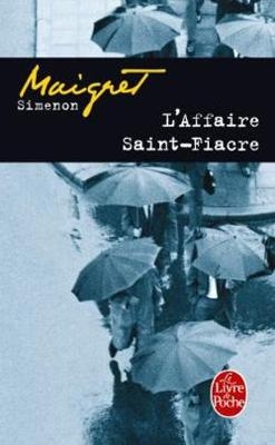 L'affaire Saint-Fiacre - Georges Simenon
