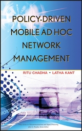 Policy-Driven Mobile Ad hoc Network Management - Ritu Chadha, Latha Kant