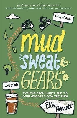 Mud, Sweat and Gears - Ellie Bennett
