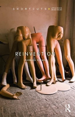 Reinvention - Anthony Elliott