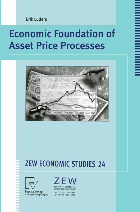 Economic Foundation of Asset Price Processes - Erik Paul Lüders