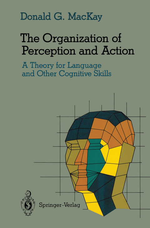 The Organization of Perception and Action - Donald G. Mackay