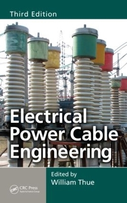 Electrical Power Cable Engineering - 