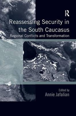 Reassessing Security in the South Caucasus - 