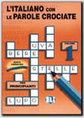 L'Italiano Con Le Parole Crociate -  European Language Institute