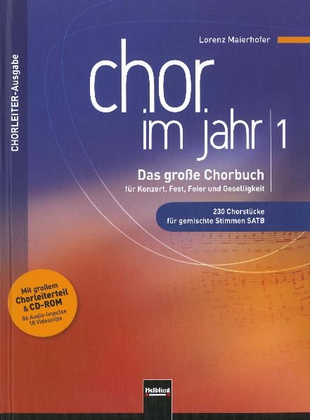 Chor im Jahr 1. Chorleiterausgabe inkl. CD-ROM - Lorenz Maierhofer