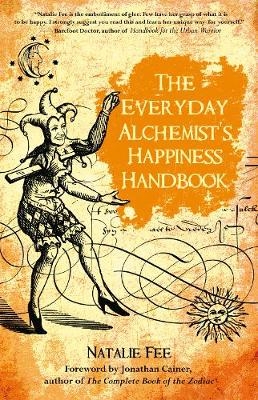 Everyday Alchemist's Happiness Handbook