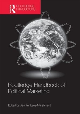 Routledge Handbook of Political Marketing - Jennifer Lees-Marshment