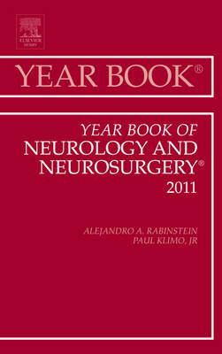 Year Book of Neurology and Neurosurgery - Alejandro A. Rabinstein, Maj Paul Klimo Jr.