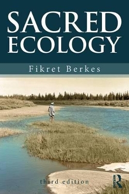 Sacred Ecology - Fikret Berkes