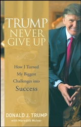 Trump Never Give Up -  Donald J. Trump