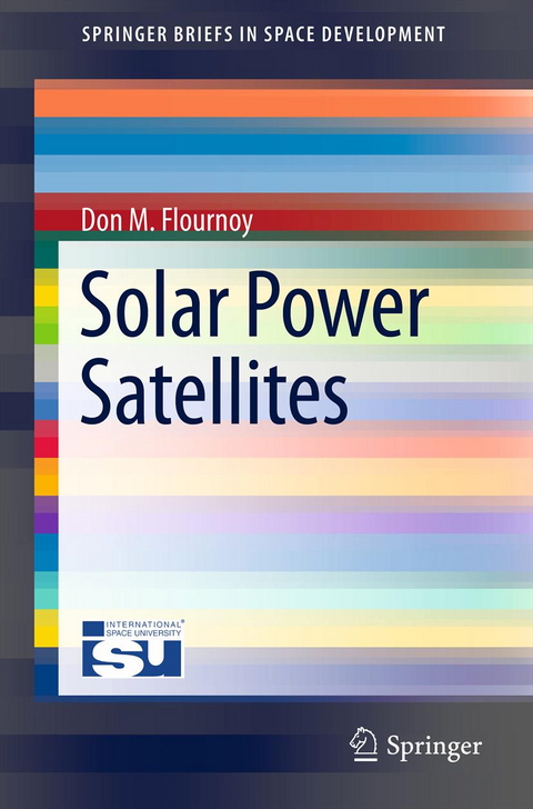 Solar Power Satellites - Don M. Flournoy