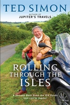 Rolling Through The Isles - Ted Simon