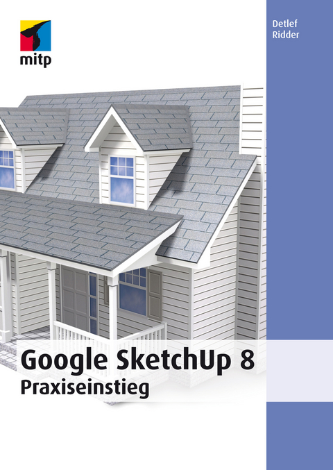 Google Sketchup 8 - Detlef Ridder