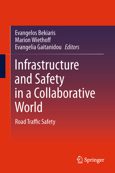 Infrastructure and Safety in a Collaborative World - 