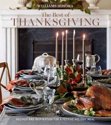 Thanksgiving -  Editors of Williams-Sonoma