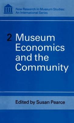 Museum Economics and the Community - Susan M. Pearce