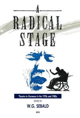 A Radical Stage - W. G. Sebald