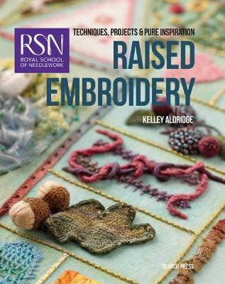 RSN: Raised Embroidery - Kelley Aldridge