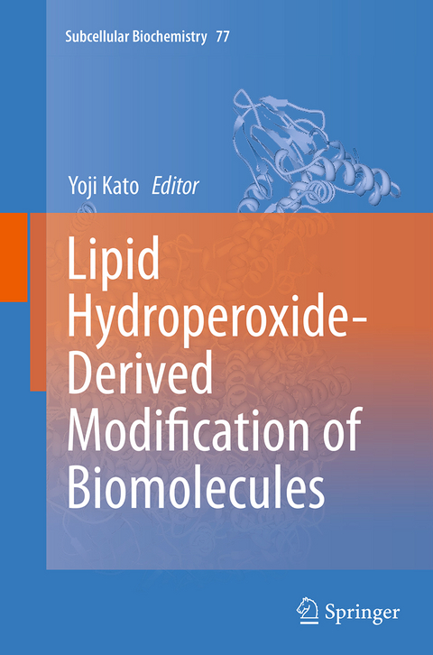 Lipid Hydroperoxide-Derived Modification of Biomolecules - 