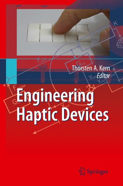 Engineering Haptic Devices - Thorston A Kern