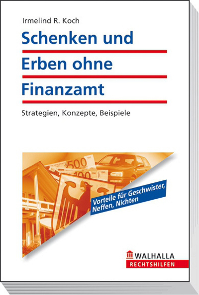 E-Book Schenken und Erben ohne Finanzamt - Irmelind R. Koch