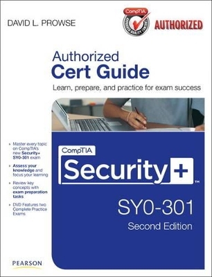 CompTIA Security+ SY0-301 Cert Guide - David L. Prowse