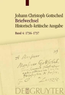 Johann Christoph Gottsched: Briefwechsel / 1736-1737 - 