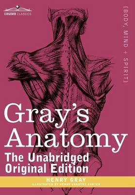 Gray's Anatomy - Henry Gray