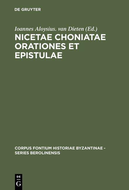 Nicetae Choniatae Orationes et Epistulae - 