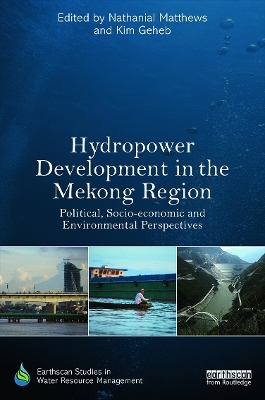 Hydropower Development in the Mekong Region - 