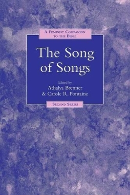 A Feminist Companion to Song of Songs - 