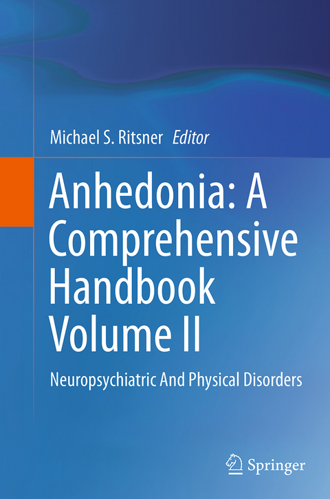 Anhedonia: A Comprehensive Handbook Volume II - 