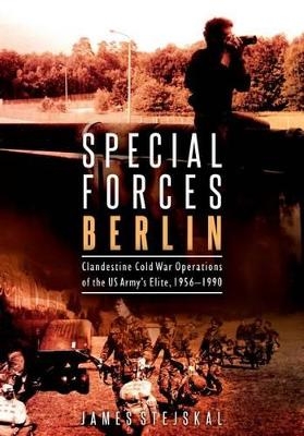 Special Forces Berlin - James Stejskal