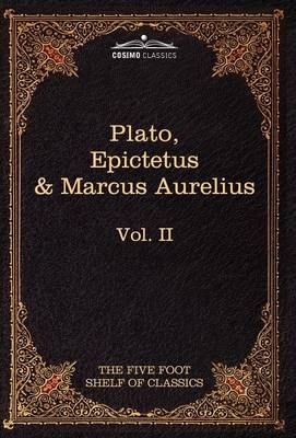 The Apology, Phaedo and Crito by Plato; The Golden Sayings by Epictetus; The Meditations by Marcus Aurelius -  Plato, M G Epictetus