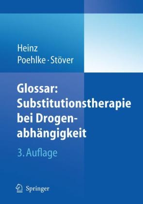 Glossar: Substitutionstherapie bei Drogenabhängigkeit - 