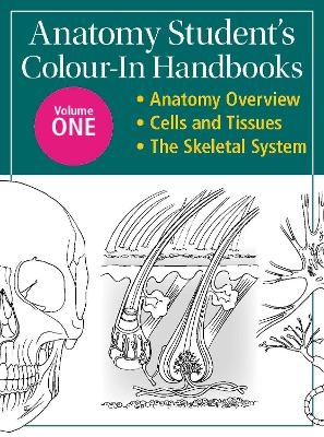 Anatomy Student's Colour-In Handbooks: Volume One - Prof. Ken Ashwell