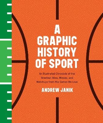 A Graphic History of Sport - Andrew Janik