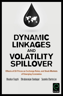 Dynamic Linkages and Volatility Spillover - Bhaskar Bagchi, Dhrubaranjan Dandapat, Susmita Chatterjee