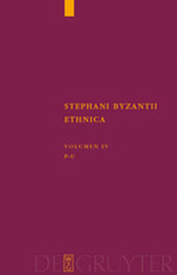 Stephanus von Byzanz: Stephani Byzantii Ethnica / Pi - Ypsilon -  Stephanus Von Byzanz