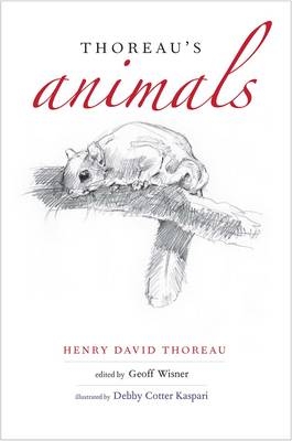 Thoreau's Animals - Henry David Thoreau