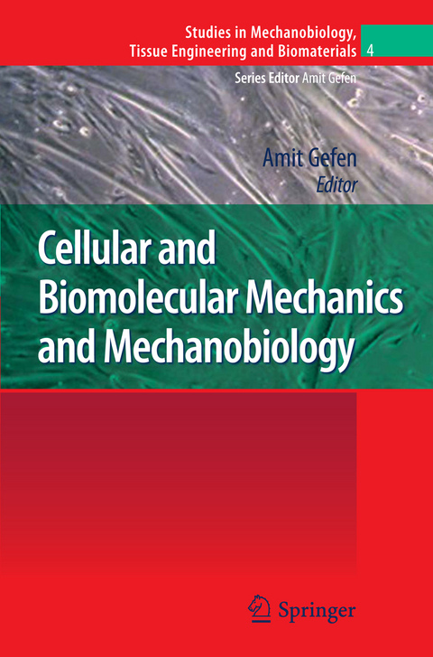 Cellular and Biomolecular Mechanics and Mechanobiology - 