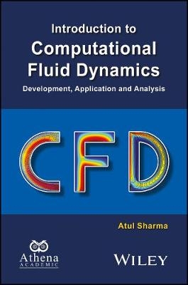 Introduction to Computational Fluid Dynamics - Atul Sharma