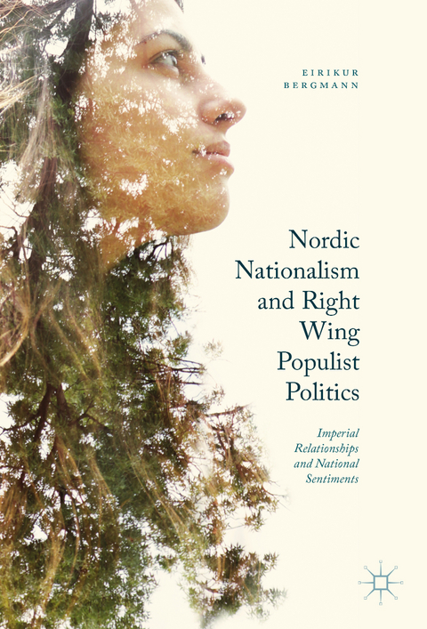 Nordic Nationalism and Right-Wing Populist Politics - Eirikur Bergmann