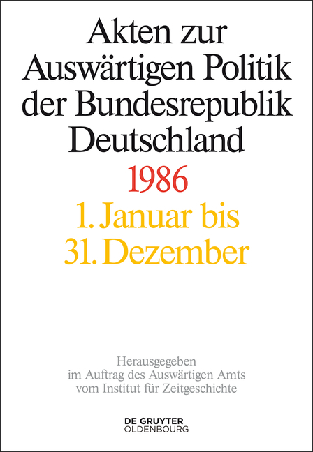 Akten zur Auswärtigen Politik der Bundesrepublik Deutschland / 1986